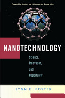 Nanotechnology : science, innovation and opportunity /