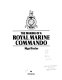 The making of a Royal Marine commando /