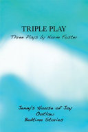 Triple play : three plays /