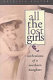 All the lost girls : confessions of a Southern daughter /