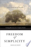 Freedom of simplicity : finding harmony in a complex world /
