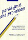 Paradigms and promises : new approaches to educational administration /