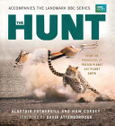 The hunt : the outcome is never certain /