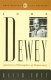 John Dewey : America's philosopher of democracy /
