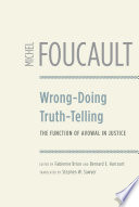 Wrong-doing, truth-telling : the function of avowal in justice /