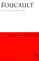 Death and the labyrinth : the world of Raymond Roussel /