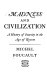 Madness and civilization ; a history of insanity in the Age of Reason /