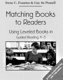 Matching books to readers : using leveled books in guided reading, K-3 /