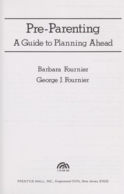 Pre-parenting : a guide to planning ahead /