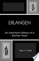 Erlangen : an American's history of a German town /