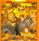 How do you know it's fall? /