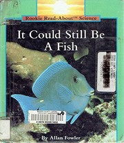 It could still be a fish /