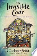 The Invisible Code : a Peculiar Crimes Unit mystery /