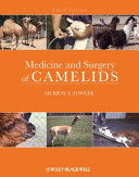 Medicine and surgery of camelids /