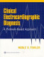 Clinical electrocardiographic diagnosis : a problem-based approach /