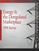 Energy & the deregulated marketplace : 1998 survey /