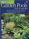Ortho's all about garden pools and fountains /
