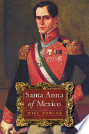 Santa Anna of Mexico /
