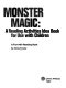 Monster magic : a reading activities idea book for use with children /