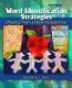Word identification strategies : phonics from a new perspective /