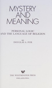 Mystery and meaning : personal logic and the language of religion /