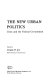 The new urban politics: cities and the Federal Government /