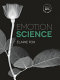 Emotion science : cognitive and neuroscientific approaches to understanding human emotions /