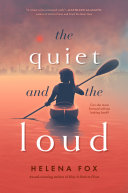 The quiet and the loud /