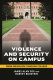 Violence and security on campus : from preschool through college /