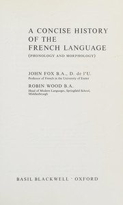 A concise history of the French language: phonology and morphology /