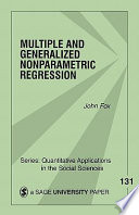 Multiple and generalized nonparametric regression /