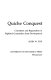 Quiche conquest : centralism and regionalism in highland Guatemalan State development /