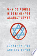 Why do people discriminate against Jews? /