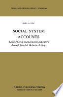 Social System Accounts : Linking Social and Economic Indicators Through Tangible Behavior Settings /
