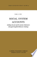Social System Accounts : Linking Social and Economic Indicators through Tangible Behavior Settings /