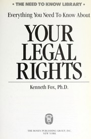 Everything you need to know about your legal rights /