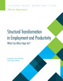 Structural transformation in employment and productivity : what can Africa hope for? /