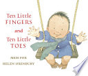 Ten little fingers and ten little toes /