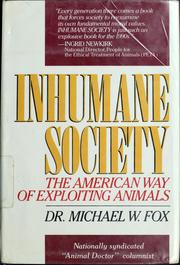 Inhumane society : the American way of exploiting animals /