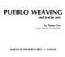 Pueblo weaving and textile arts /