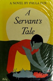 A servant's tale /