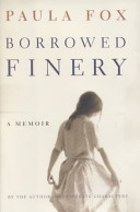 Borrowed finery : a memoir /