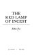 The red lamp of incest /