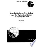 Brazil's minimum price policy and the agricultural sector of northeast Brazil /