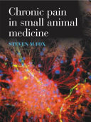 Chronic pain in small animal medicine /