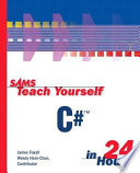 Sams teach yourself C# in 24 hours /