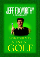 How to really stink at golf /