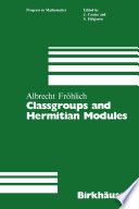 Classgroups and Hermitian modules /