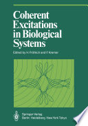 Coherent Excitations in Biological Systems /
