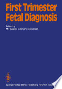 First Trimester Fetal Diagnosis /